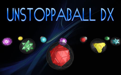 download Unstoppaball DX apk